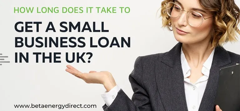 How Long Does It Take to Get a Small Business Loan in the UK?